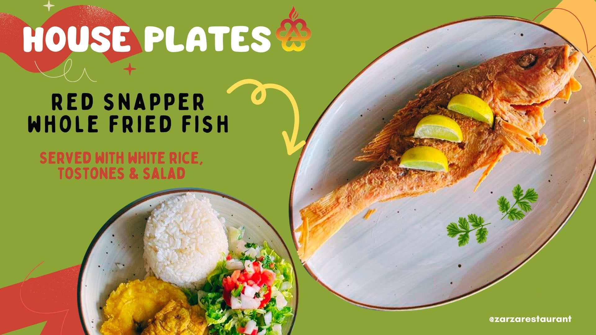 RED SNAPPER WHOLE FRIED FISH – Zarza Latin Restaurant